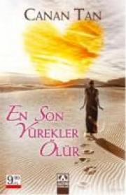 En Son Yürekler Ölür (Özel Baski)