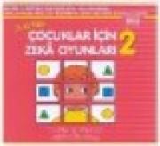 
Çocuklar İçin Zeka Oyunları 2
(7 - 15 Yaş Grubu)

