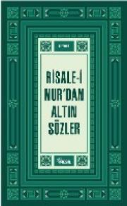 Risale-i Nurdan Altın Sözler