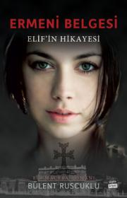 Ermeni Belgesi - Elif'in Hikayesi