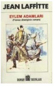 Eylem Adamları  (Fransız Direnişinin Romanı)