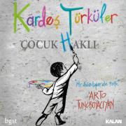 Çocuk (H)aklı Kardeş Türküler