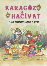 Karagöz ile Hacivat Kırk Haramilere Karşı