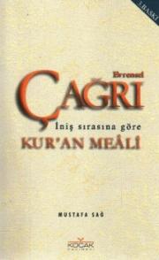 Evrensel Çağrı Kur'an Meali (Iniş Sırasına Göre)