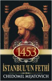 1453 İstanbul'un Fethi 