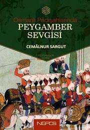 Osmanlı Padişahlarında Peygamber Sevgisi