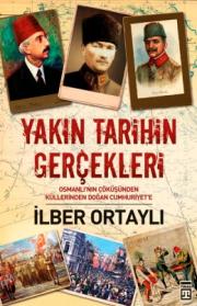 Yakın Tarihin Gerçekleri