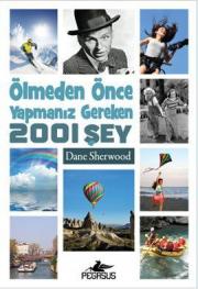 
Ölmeden Önce Yapmanız Gereken 2001 Şey
