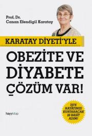 Karatay Diyeti’yle  Obezite ve Diyabete  Çözüm Var