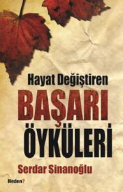 Hayat Değiştiren Başarı Öyküleri