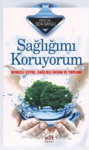 Sağlığımı Koruyorum