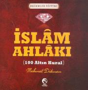 İslam Ahlakı - 100 Altın Kural