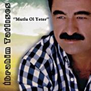 Mutlu Ol Yeterİbrahim Tatlıses