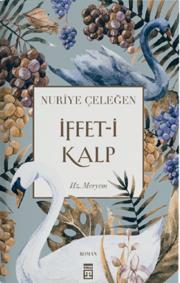 İffet-i Kalp Hz. Meryem