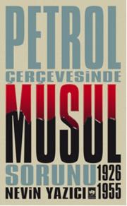 Petrol Çerçevesinde Musul Sorunu 1926-1955