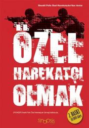 Özel Harekatçı Olmak