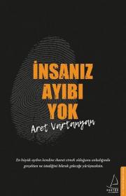 İnsanız Ayıbı Yok