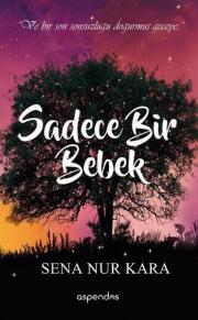 Sadece Bir Bebek