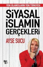 Siyasal İslamin Gerçekleri