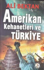 Amerikan Kehanetleri ve Türkiye