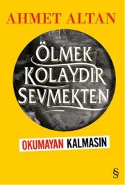 Ölmek Kolaydır Sevmekten - Okumayan Kalmasın Kampanyası