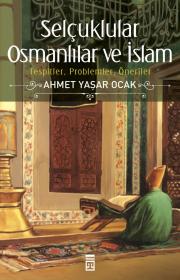 Selçuklular, Osmanlılar ve İslam