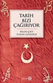 Tarih Bizi Çağırıyor