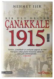 Çanakkale 1915 - Bir Ulu Destan