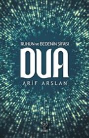 Ruhun ve Bedenin Şifası Dua