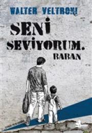 Seni Seviyorum. Baban