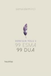 Dervişin Yolu 3 - 99 Esma 99 Dua