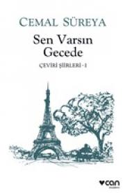 Sen Varsın Gecede (Çeviri Şiirleri - 1)