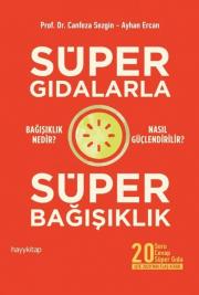 Süper Gıdalarla Süper Bağışıklık