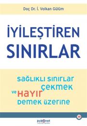 İyileştiren Sınırlar - Sağlıklı Sınırlar Çekmek ve Hayır Demek Üzerine