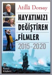 Hayatımızı Değiştiren Filmler 2015 - 2020