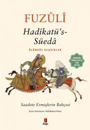 Hadikatü’s- Süeda - Saadete Ermişlerin Bahçesi