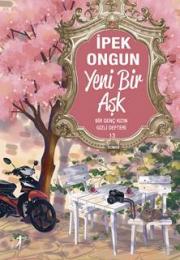 Yeni Bir Aşk - Bir Genç Kızın Gizli Defteri 13 