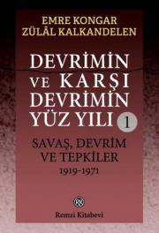 Devrimin ve Karşı Devrimin Yüz Yılı 1