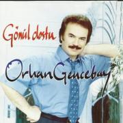 Orhan Gencebay - Gönül Dostu