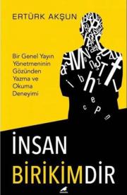 İnsan Birikimdir 