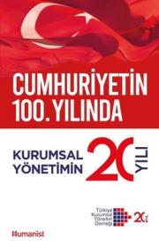 Cumhuriyetin 100.Yılında Kurumsal Yönetimin 20 Yılı