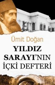 Yıldız Sarayının İçki Defteri