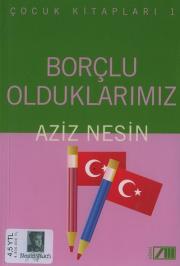 Borçlu Olduklarımız