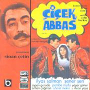 Çiçek Abbas (VCD) Şener Şen, Ilyas Salman