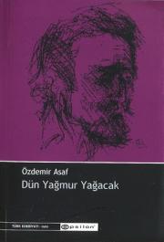 Dün Yagmur Yagacak