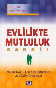 Evlilikte Mutluluk Sanati