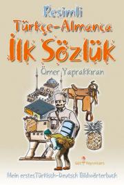 Resimli İlk SözlükTürkçe - Almanca(Renkli Resimli)