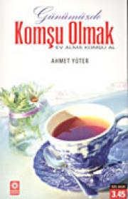 Komsu OlmakAhmet Yüter