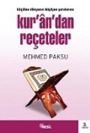 Kuran'dan ReçetelerMehmed Paksu