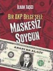 Bir AKP BelgeseliMaskesiz Soygun